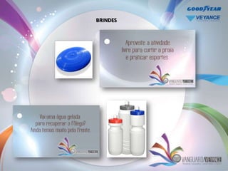 BRINDES
 