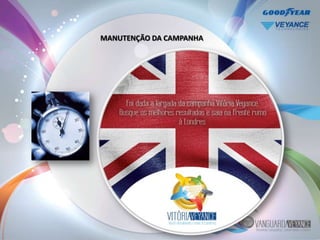 MANUTENÇÃO DA CAMPANHA
 