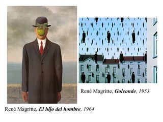 René Magritte,  El hijo del hombre , 1964 René Magritte,  Golconde , 1953 
