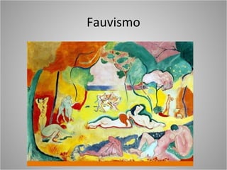 Fauvismo
 