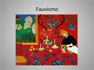 Fauvismo
 