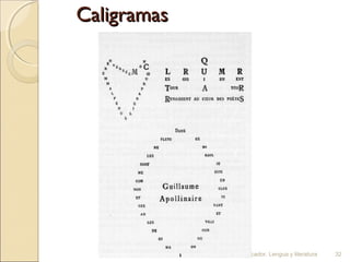 Caligramas

Miguel Pescador. Lengua y literatura

32

 