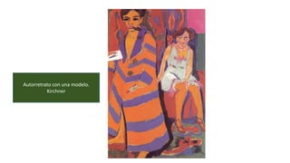 Autorretrato con una modelo.
Kirchner
 
