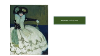 Mujer en azul. Picasso
 