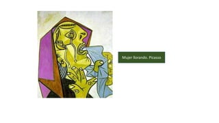 Mujer llorando. Picasso
 