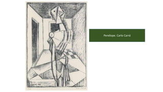 Penélope. Carlo Carrá
 