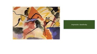 Impresión. Kandinsky
 