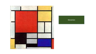 Mondrián
 