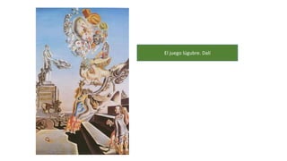 El juego lúgubre. Dalí
 