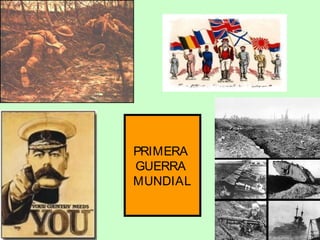 PRIMERA
GUERRA
MUNDIAL

 