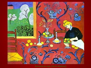 Armonía en rojo. (Henri Matisse) 
 