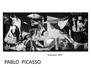 “Guernica” 1937PABLO  PICASSO