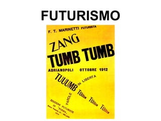 FUTURISMO
 