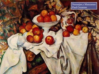Naranjas y ManzanasPaul Cezanne