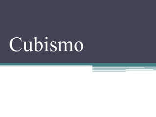 Cubismo