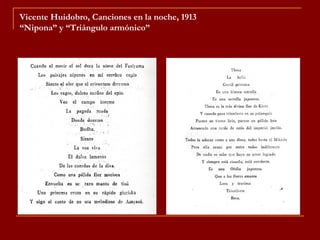 Vicente Huidobro, Canciones en la noche, 1913
“Nipona” y “Triángulo armónico”
 