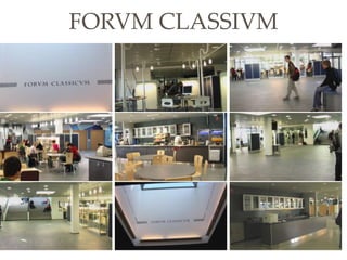 FORVM CLASSIVM
 