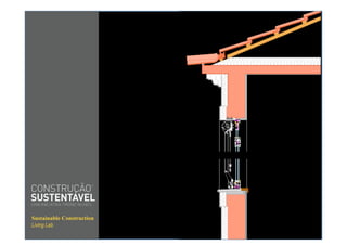 Sustainable Construction   Sustainable Construction
Living Lab                                Living Lab
 