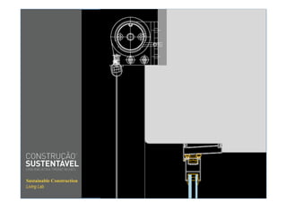 Sustainable Construction   Sustainable Construction
Living Lab                                Living Lab
 