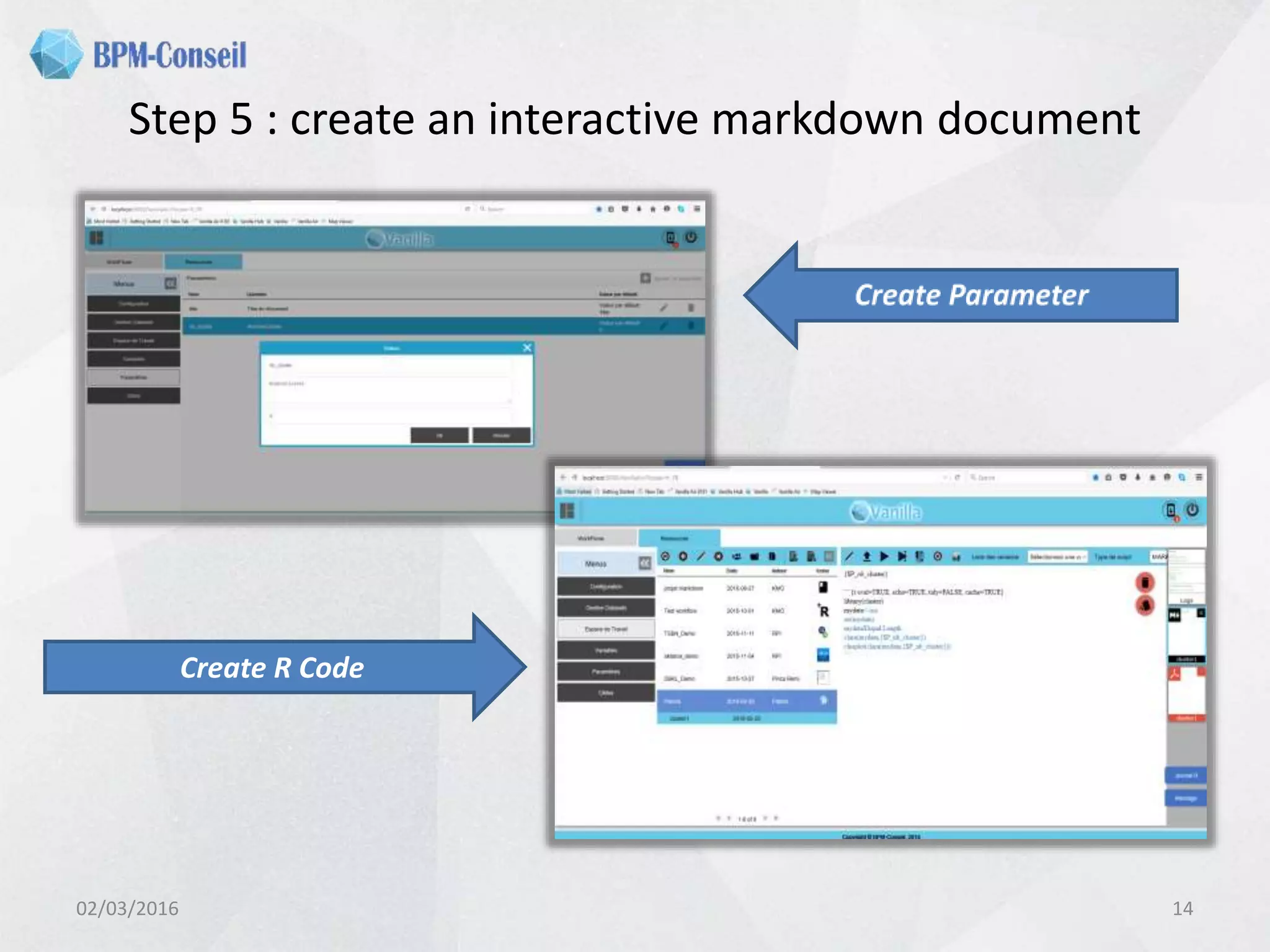 Step 5 : create an interactive markdown document
02/03/2016 14
Create R Code
 