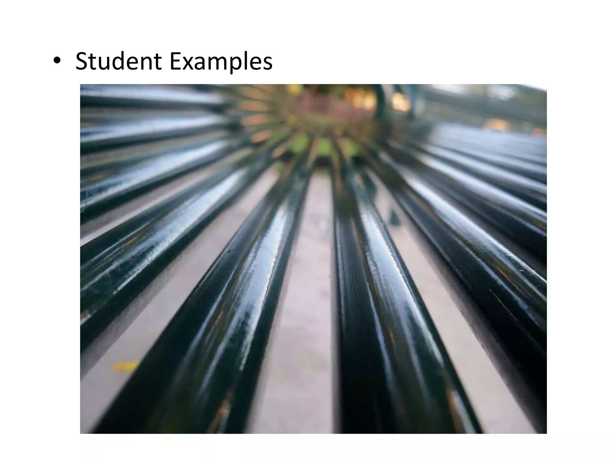 • Student Examples
 