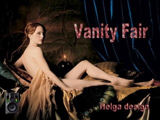 Vanity Fair  Helga design 