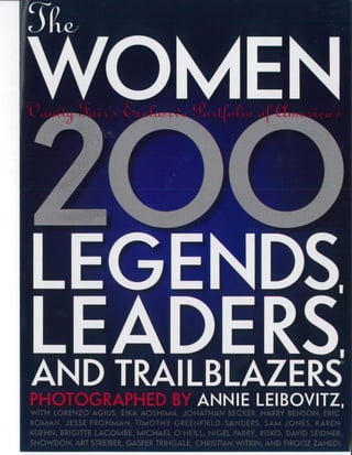 The Women - 200 Legends, Leaders, and Trailblazers