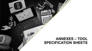 88
VideoAsk
ANNEXES – TOOL SPECIFICATION
SHEETS
What is it?
/ Puts forward a “human” through an automated mechanism
/ Diff...