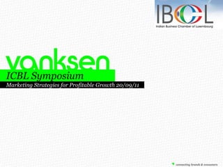 ICBL Symposium  Marketing Strategies for Profitable Growth 20/09/11   