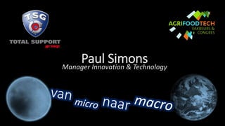 Paul SimonsManager Innovation & Technology
 