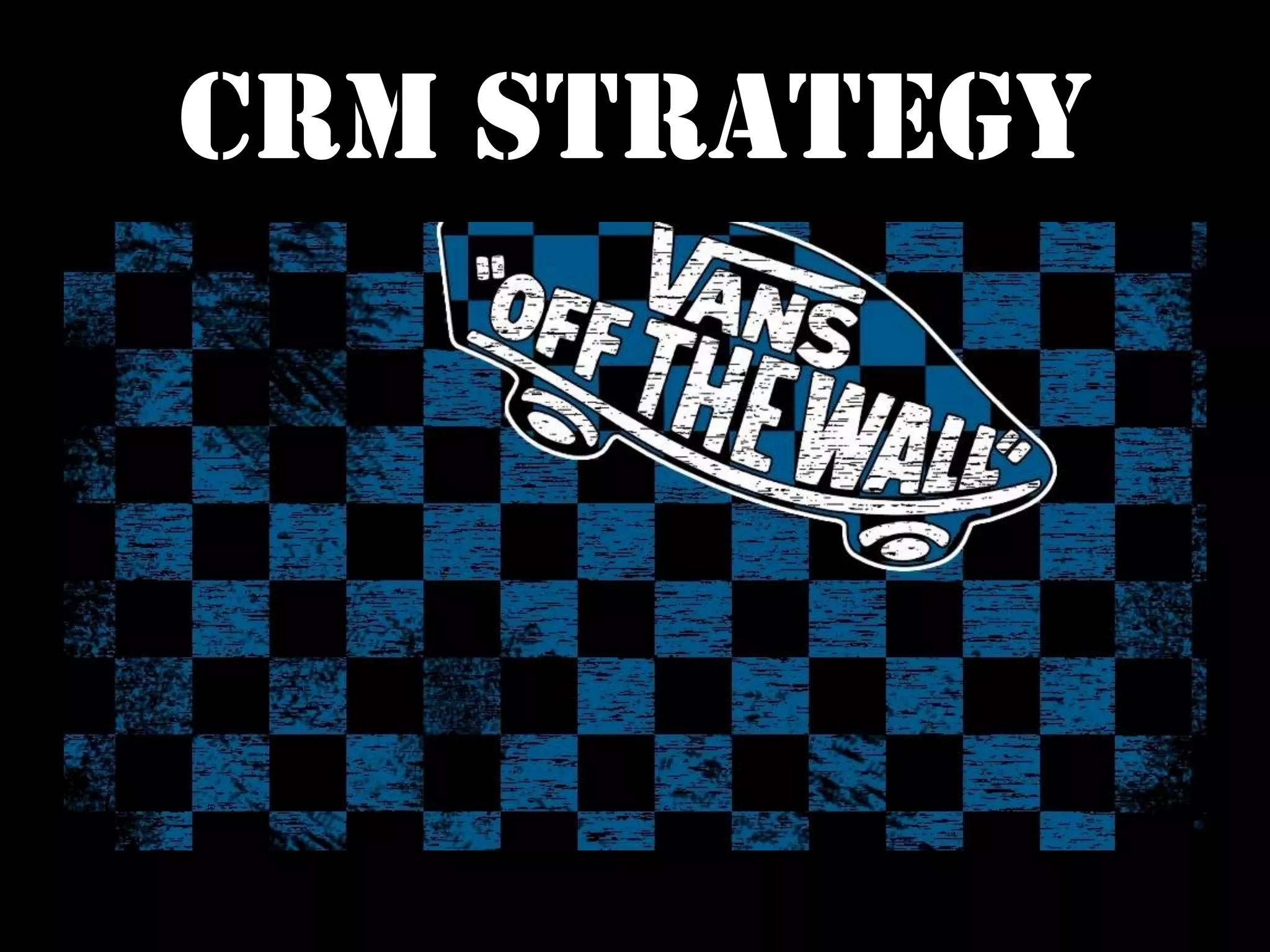 CRM STRATEGY