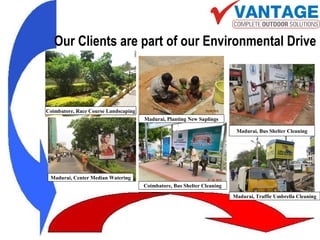 Madurai, Center Median Watering
Coimbatore, Bus Shelter Cleaning
Madurai, Traffic Umbrella Cleaning
Madurai, Planting New Saplings
Madurai, Bus Shelter Cleaning
Our Clients are part of our Environmental Drive
Coimbatore, Race Course Landscaping
 