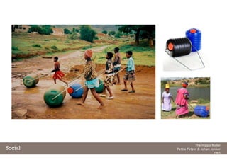 Social
The Hippo Roller
Pettie Petzer & Johan Jonker
1991
 