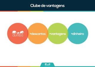+descontos +vantagens +dinheiro
Clubedevantagens
 