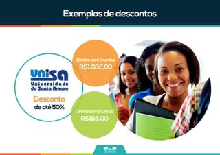 Desconto
deaté50%
Exemplosdedescontos
DireitosemDumba
R$1.032,00
DireitocomDumba
R$516,00
 
