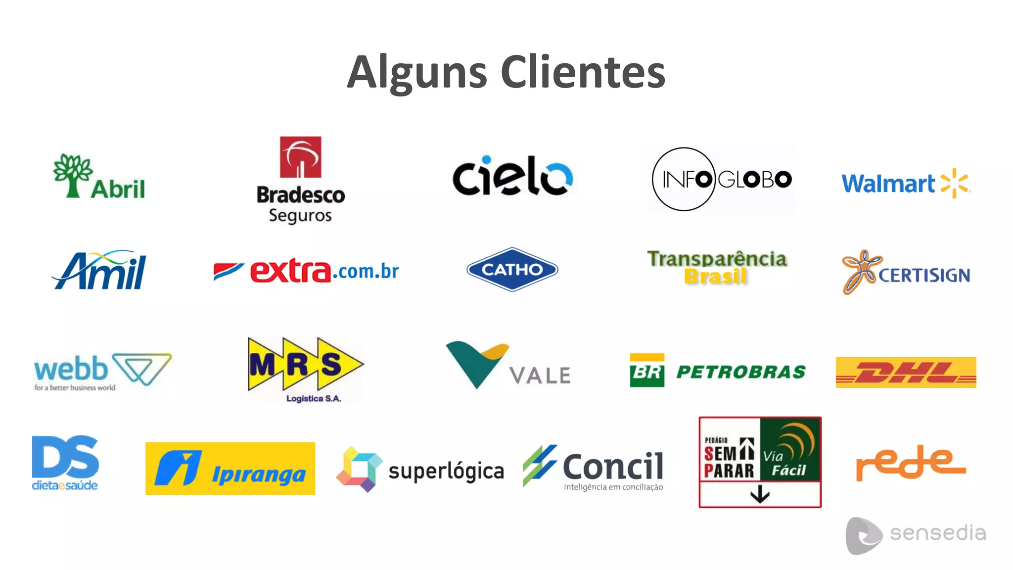 Alguns Clientes
 