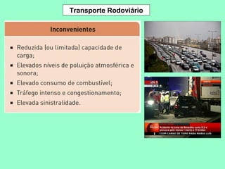 Transporte Rodoviário 
 