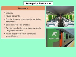 Transporte Ferroviário 
 