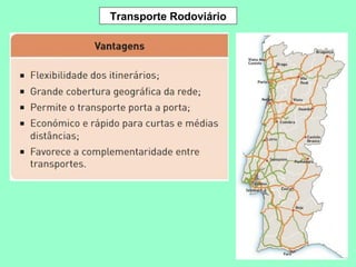 Transporte Rodoviário 
 
