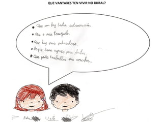 Vantaxes vivir no rural