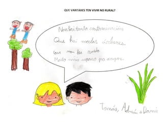 Vantaxes vivir no rural