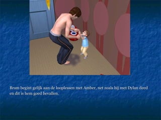 Bram begint gelijk aan de looplessen met Amber, net zoals hij met Dylan deed  en dit is hem goed bevallen.  