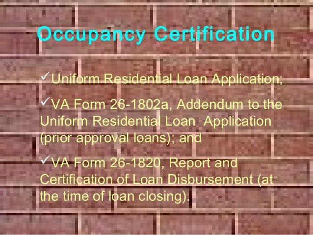 va mortgage occupancy presentation va form 26 1820