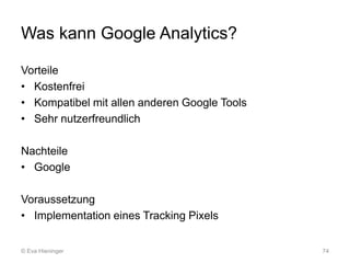 Was kann Google Analytics?
Vorteile
• Kostenfrei
• Kompatibel mit allen anderen Google Tools
• Sehr nutzerfreundlich
Nacht...
