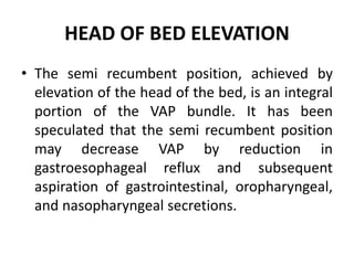 VAP BUNDLE, VENTILATOR ASSOCIATED PNEUMONIA BUNDLE | PPT