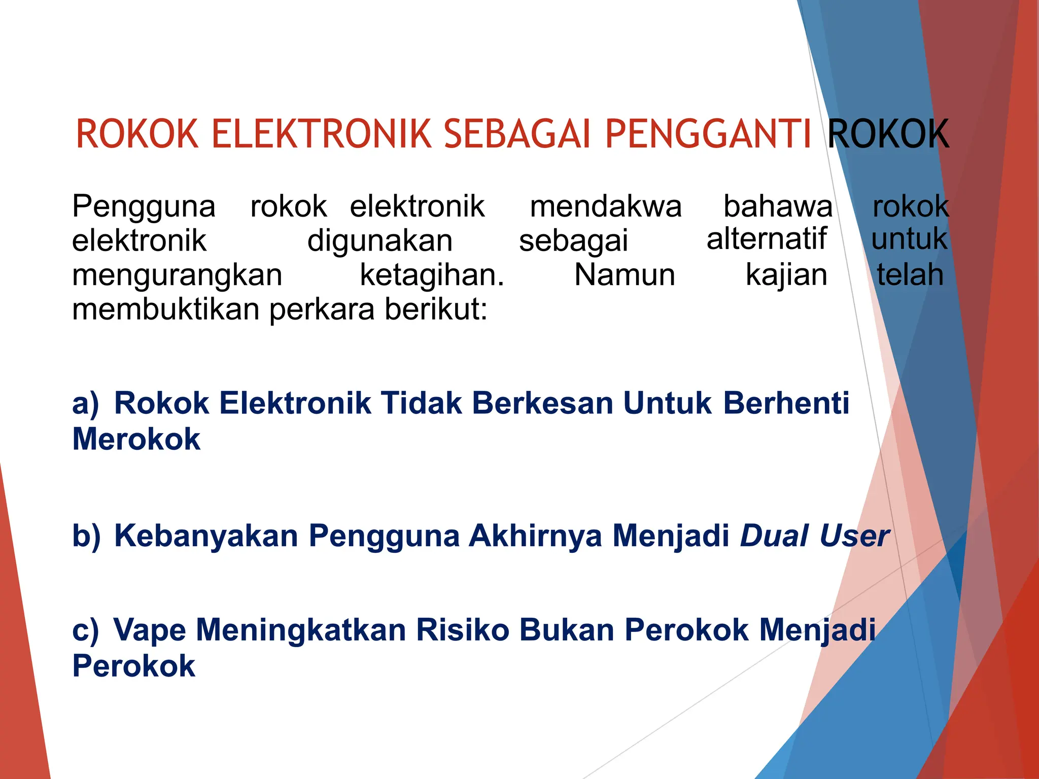 VAPE BAHAYA UNTUK KESIHATAN SEMUA GOLONGAN UMUR DI MALAYSIA | PPTX