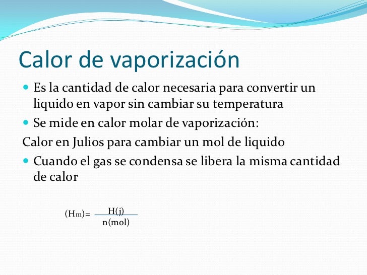 Vaporización y presión del vapor
