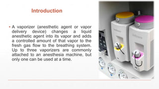 Anaesthesia Vaporizers | PPTX
