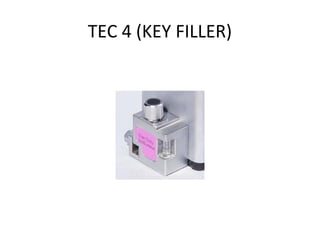 TEC 4 (KEY FILLER)
 