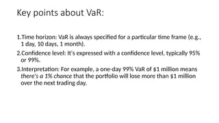 Var Financial value at risk in financial derivatives calcualation | PPTX